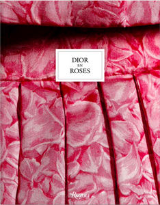 DIOR AND ROSES